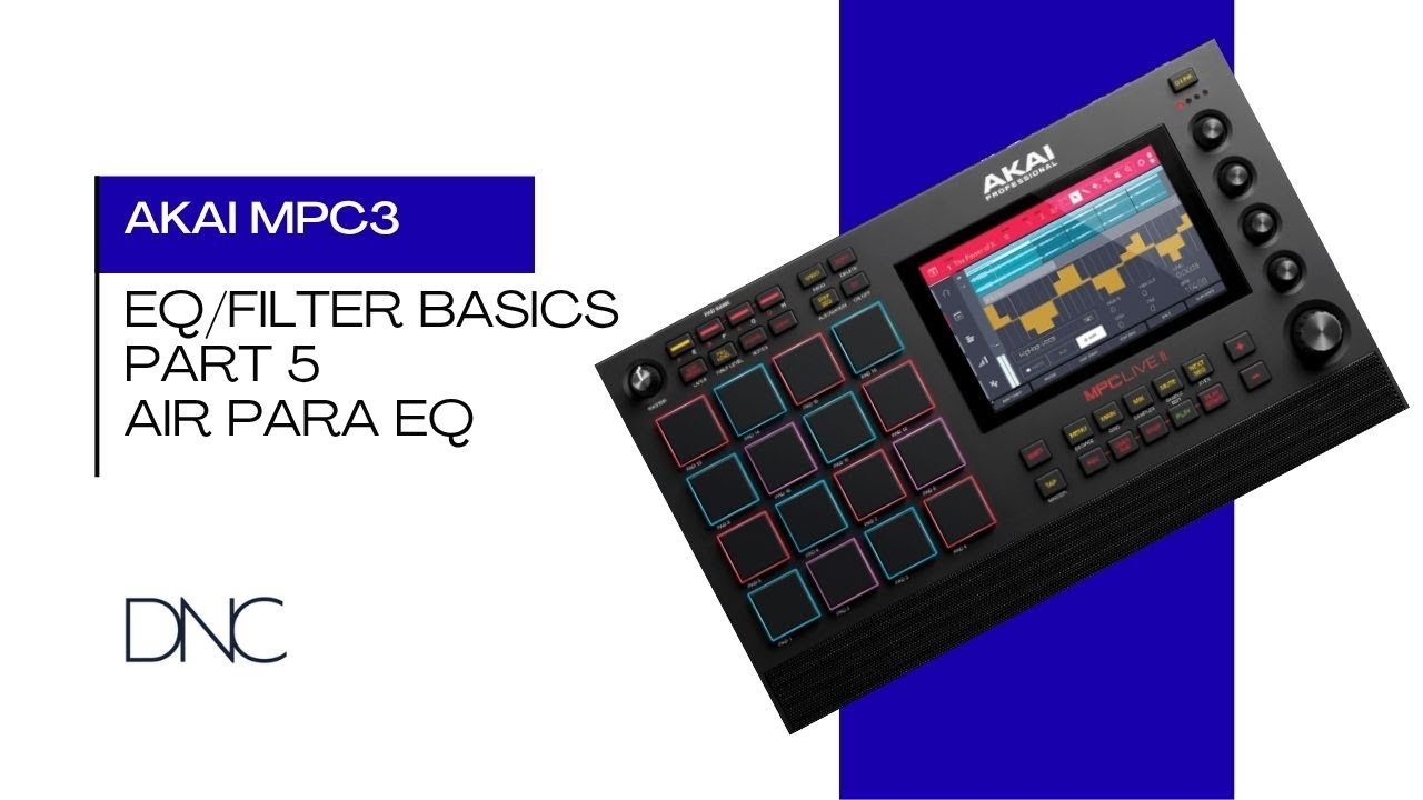 Объяснение эквалайзера MPC3 Air Para