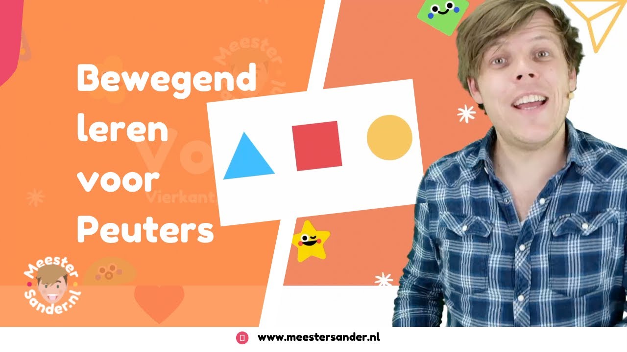 Leer de Vormen - Bewegend leren voor peuters met meester Sander