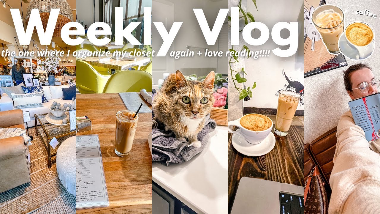 crying while reading + organizing my closet again | WEEKLY VLOG