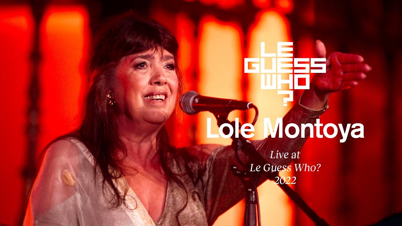 Lole Montoya - Live at Le Guess Who?