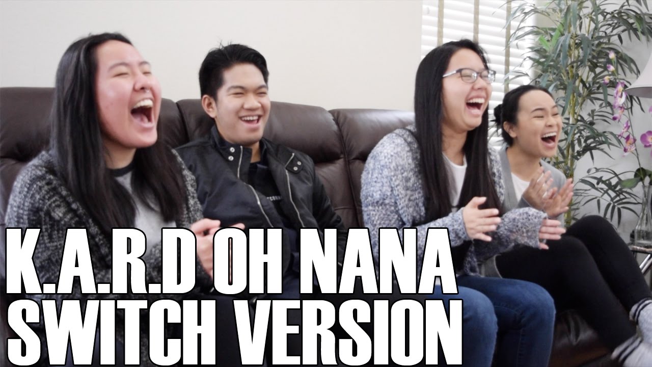 K.A.R.D- Oh Nana Role Switch Dance (Reaction Video)