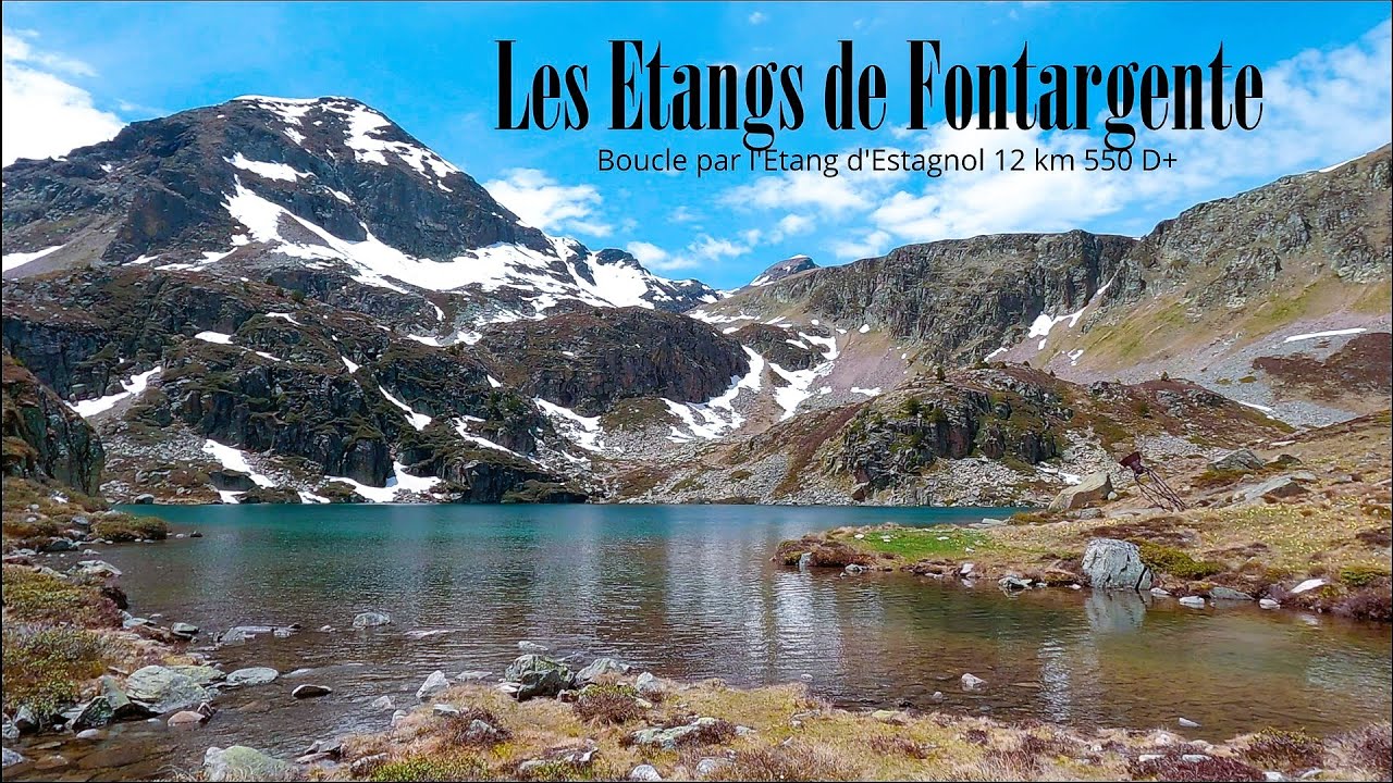 Les Etangs de Fontargente en boucle par l'étang d'Estagnol Ariège Pyrénées.
