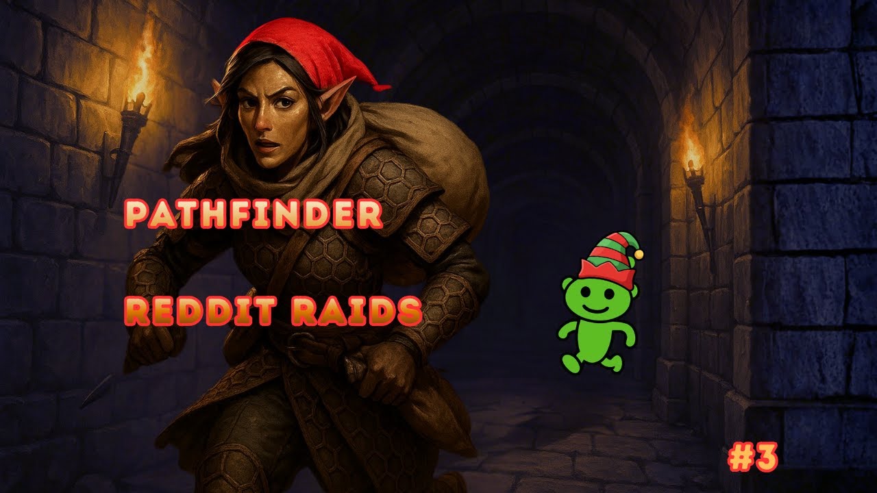 Pathfinder Reddit Raid #3