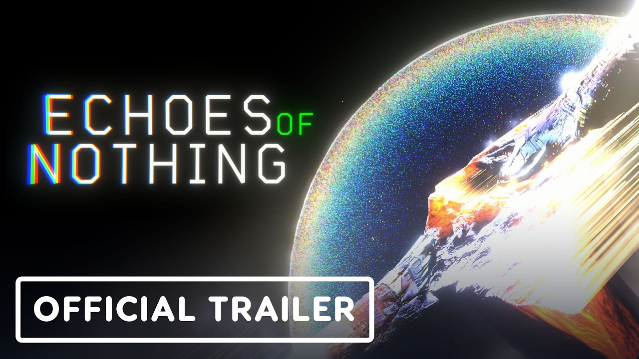 Echoes of Nothing - Official Announcement Trailer