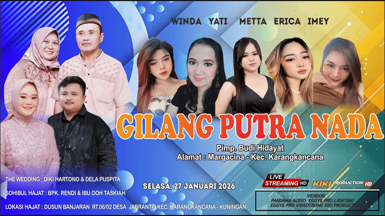 🔴[LIVE DELAY] GILANG PUTRA | DIKI & DELA | DESA JABRANTIN - KARANGKANCANA | SELASA, 27-01-26