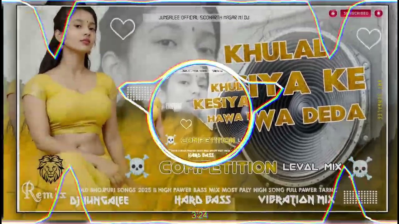 KHULAL KESIYA KE HAWA DE DA !!DJ JUNGLEE REMIX BHOJPURI SONG MIX KHATARNAK COMPETITION VAIBRESON MIX