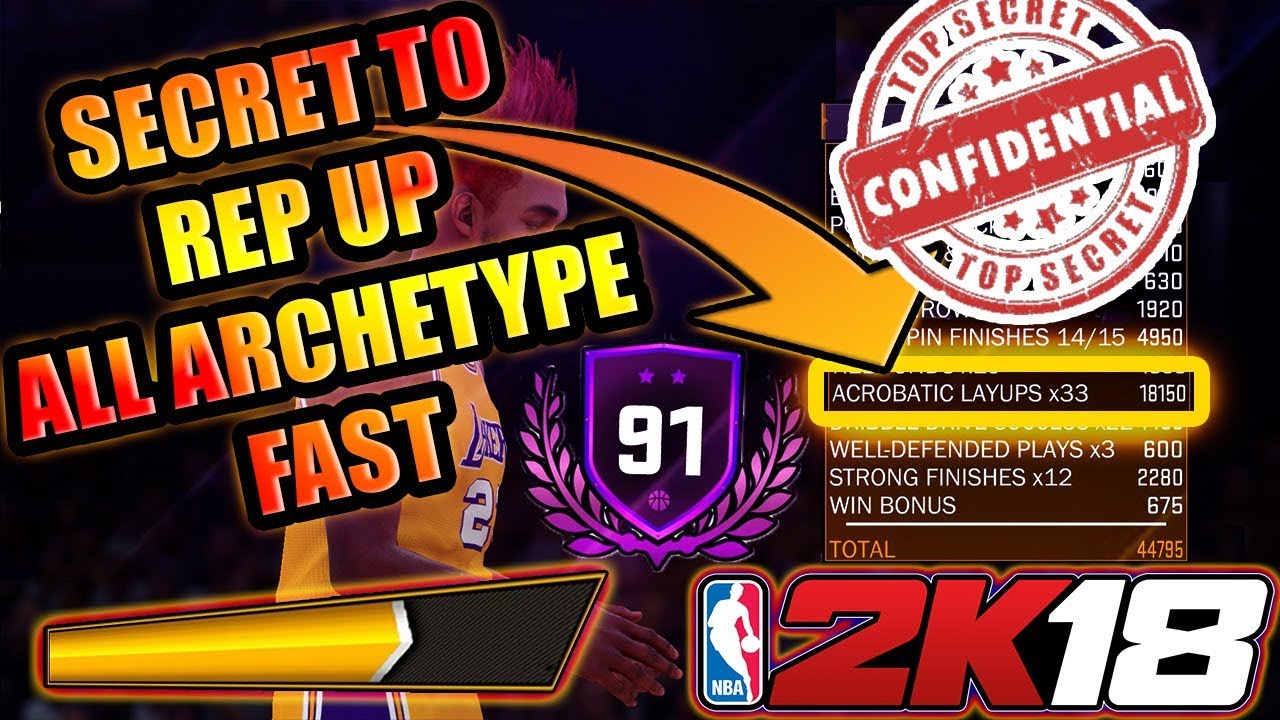 NBA 2K18 - HOW TO REP UP FAST WITH ANY ARCHETYPE IN NBA 2K18 & HOW TO GET THE MOST VC