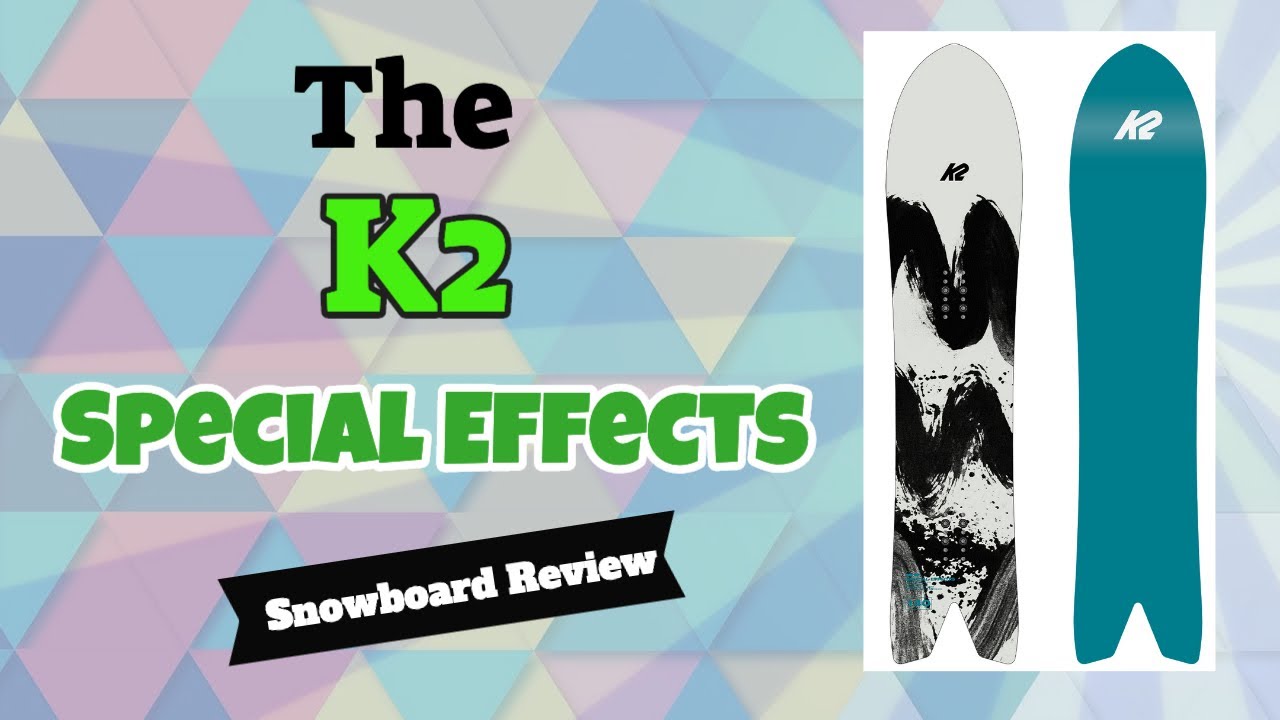 The 2022 K2 Special Effects Snowboard Review