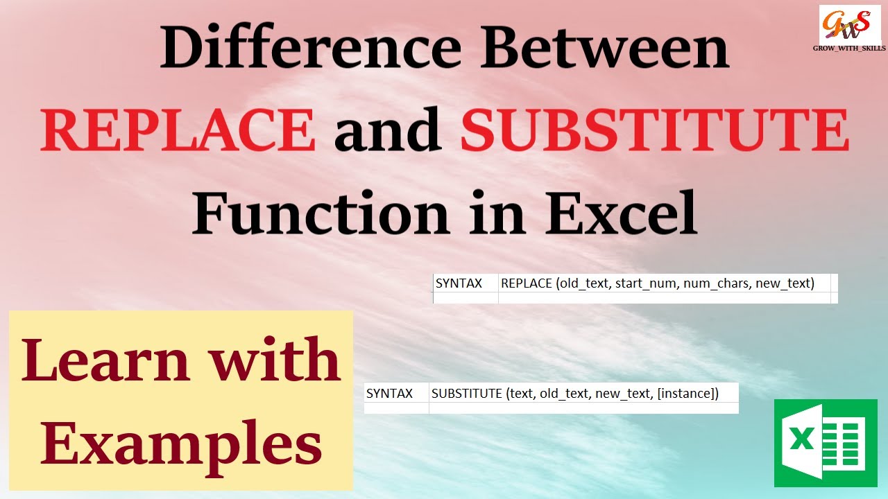 REPLACE & SUBSTITUTE Function in Excel | Difference Between REPLACE & SUBSTITUTE | GrowWithSkills