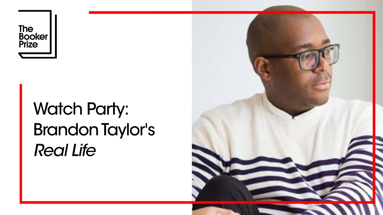 Watch Party: Brandon Taylor's 'Real Life' | The Booker Prize