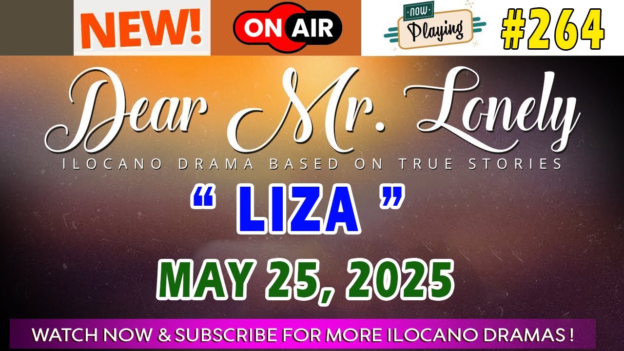 Dear Mr. Lonely Ilocano Dramas #264 