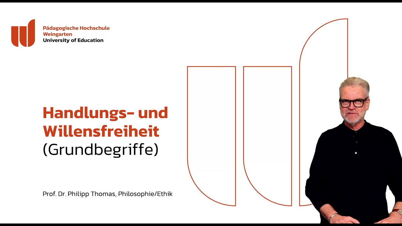 78 Handlungs  und Willensfreiheit (Grundbegriffe)