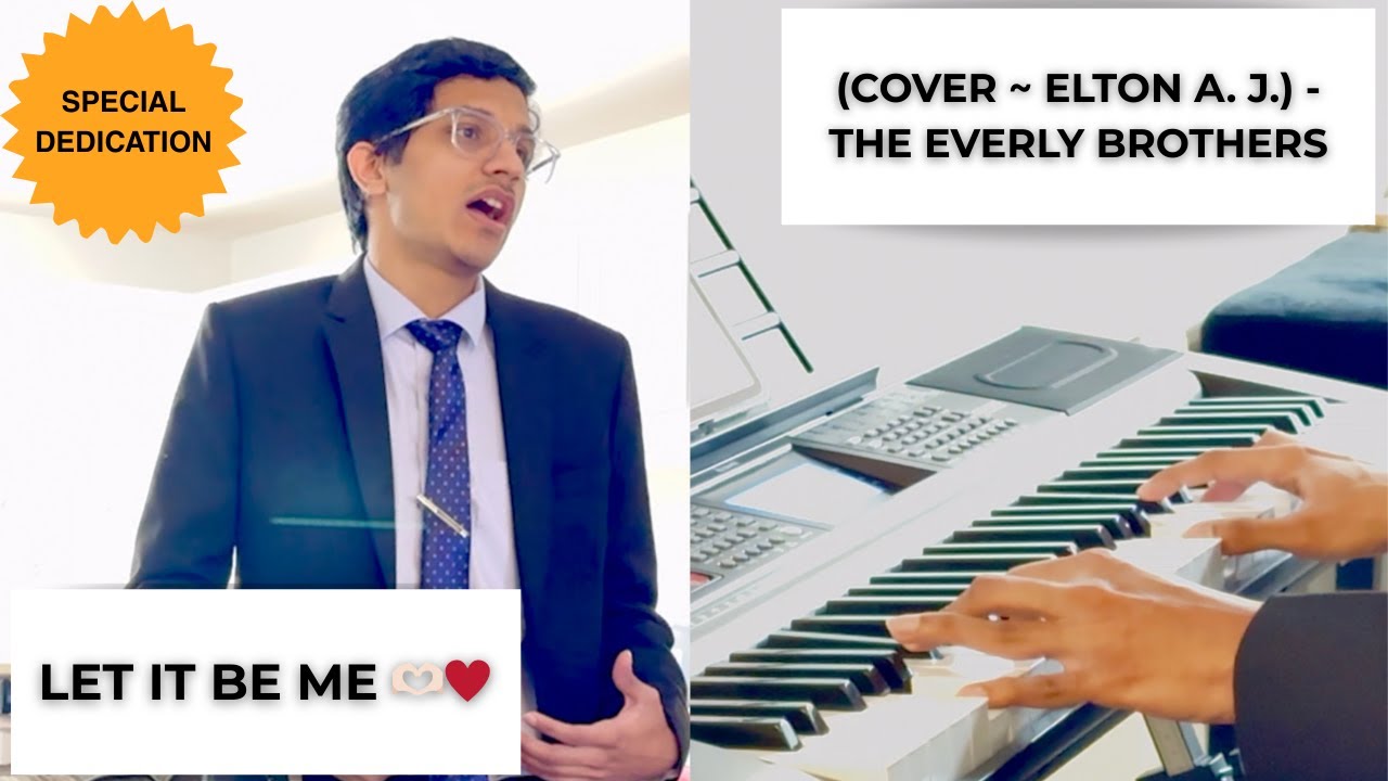 Let It Be Me (Cover ~ Elton A. J.) - The Everly Brothers