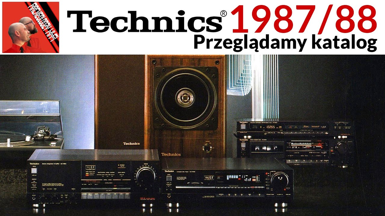 TECHNICS  - 1987/88  -  katalog: @Archeolodzy Hi-Fi #19 #PRL