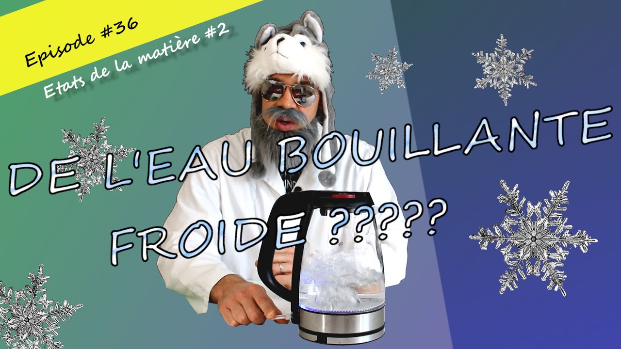 De l'eau bouillante froide ? L’ébullition sous pression réduite.