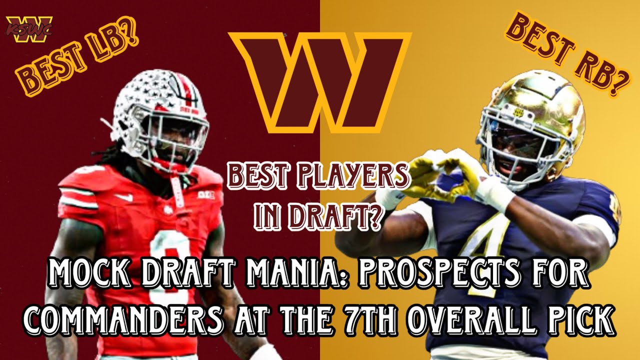 Mock Draft Mania: Prospects for the Commanders at 7th Overall. Arvell Reese, Jeremiah Love, + More!