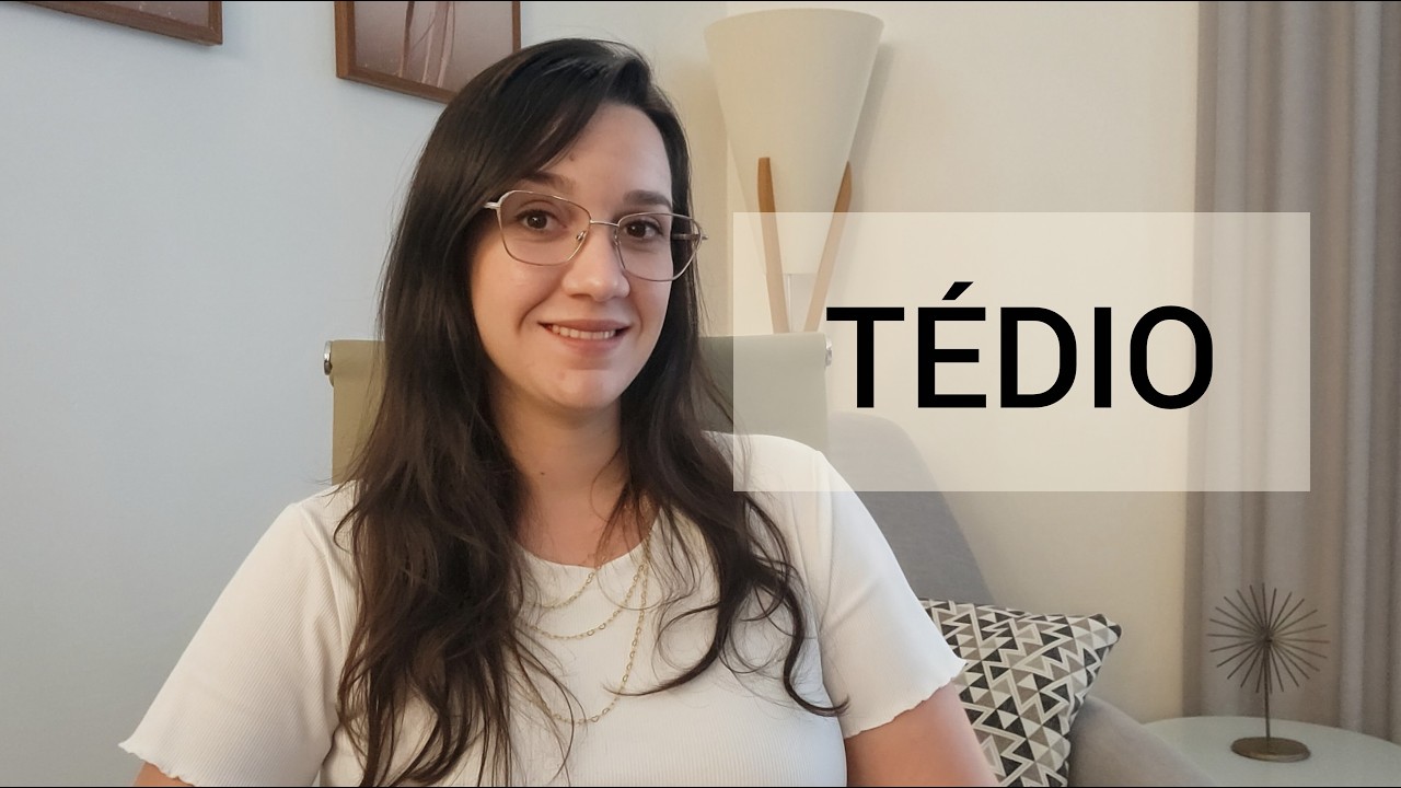 Pra que serve o tédio e o que fazer! #tedio #procrastinacao #emoções