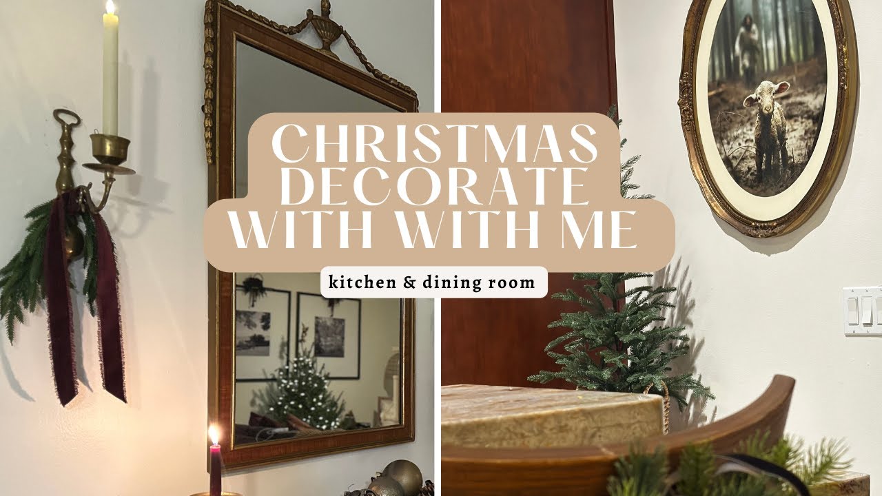 Christmas Decorate With Me | Kitchen & Dining Room