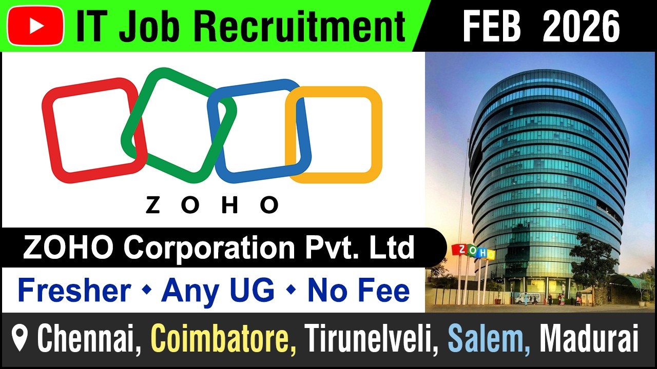 JOB | Zoho - Chennai, Salem, Coimbatore, Tirunelveli, Madurai | வேலை வாய்ப்பு | 22 FEB 2026 | Tamil