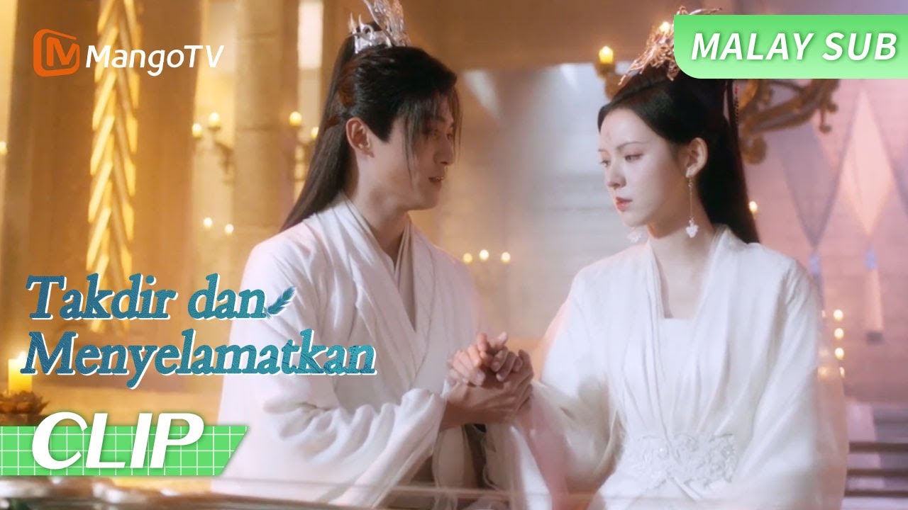 【BM SUB】EP17 Tong Mengshi berjanji dengan Zhang Yuxi | Destiny & Saving | MangoTV Malaysia