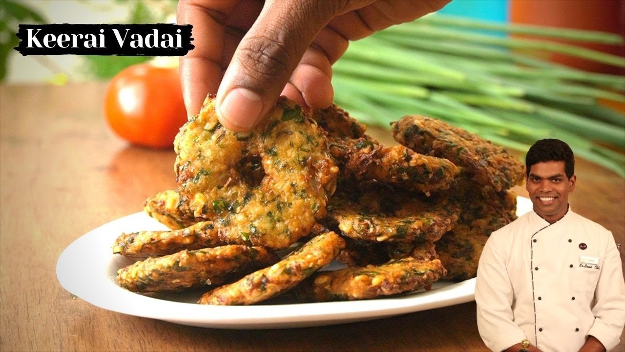 Keerai Vadai Recipe in Tamil | How to Make Spinach Vada | CDK #396 | Chef Deena's Kitchen