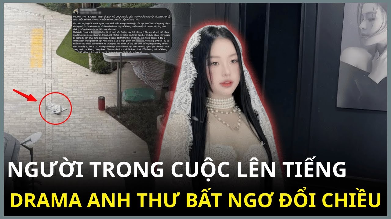 BẤT NGỜ: Xuất hiện lời Người Trong Cuộc đ&iacute;nh ch&iacute;nh trong drama TikToker Anh Thư
