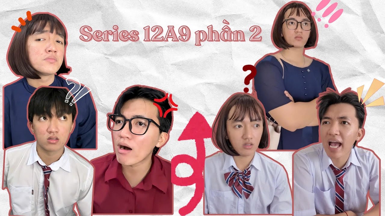 C&acirc;u chuyện lớp 12A9 I Tập 2 I Hồ Nguyễn Minh Khang