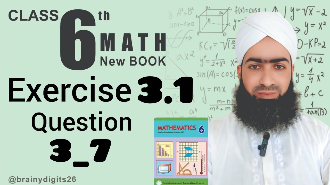 Class 6 | Maths | Ch #3 | Ex #3.1 | Q#3_7 | Sir Usman Attari | Integers | Brainy Digits