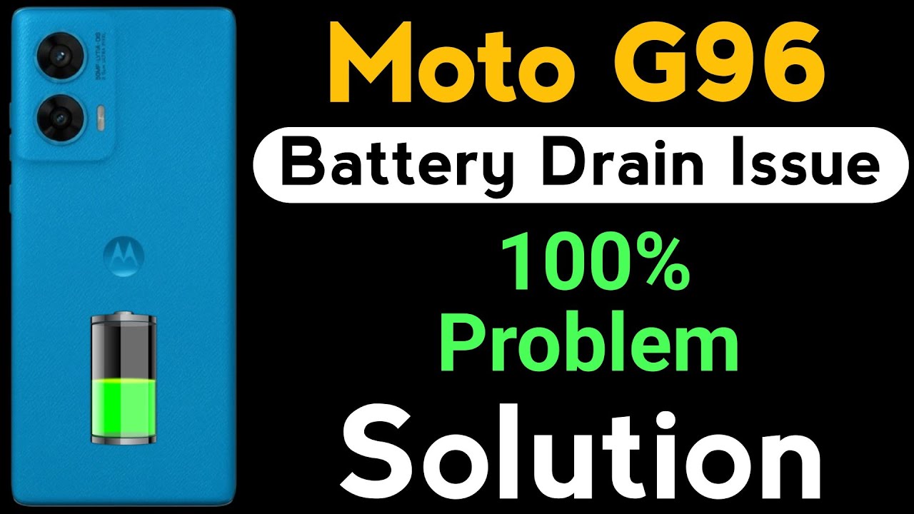 Motorola G96 Mobile Battery Drain Problem | How to Solve Battery Drain Problem in Moto g96 5g 