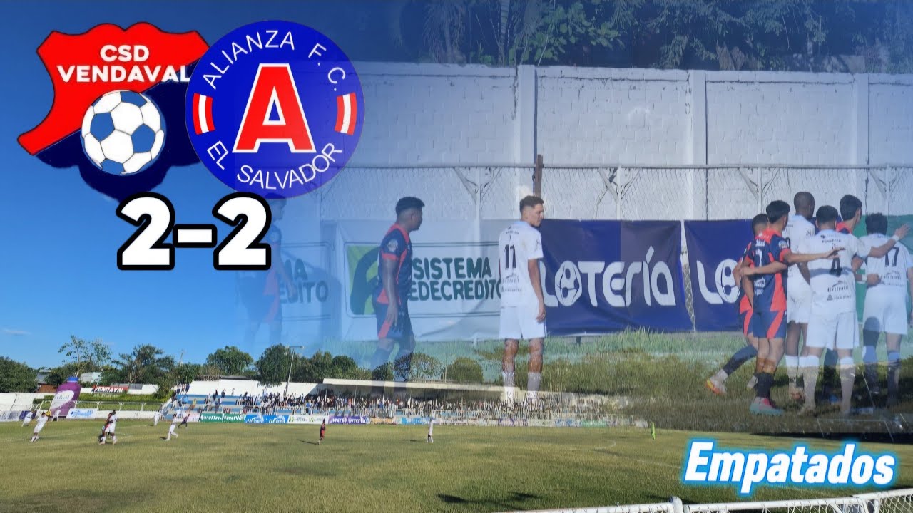 Resumen| C.D Vendaval Vs Alianza F.C #CopaPresidente