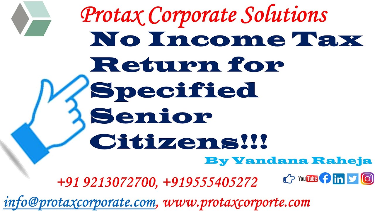 NO INCOME TAX RETURN FOR SPECIFIED SENIOR CITIZENS II By Vandana Raheja