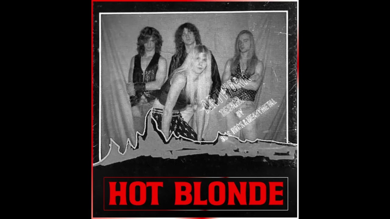 Hot Blonde  - 01 -  End Of The Night (Demo)