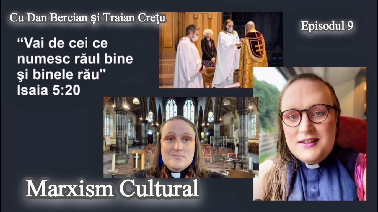 Marxism Cultural. Cu Dan Bercian și Traian Crețu. | Episodul 9.