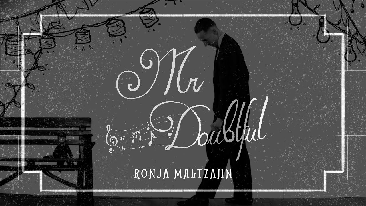 Ronja Maltzahn - Mr.Doubtful (Official Music Video)