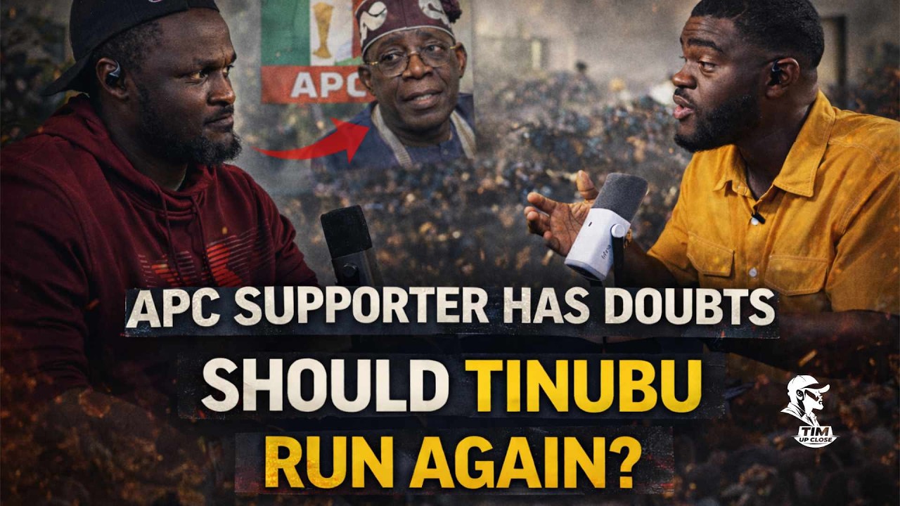 APC Supporter Rethinks 2027: Is Nigeria on the Right Path? | Tim Up Close Podcast