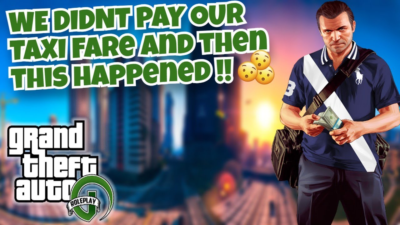 WE DIDNT PAY OUR TAXI FARE .. AND THIS IS WHAT HAPPENED #gta5rp #gta6 #gta6leaks