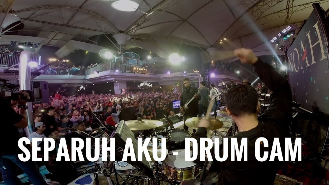 Noah - Separuh Aku (Drum Cam)
