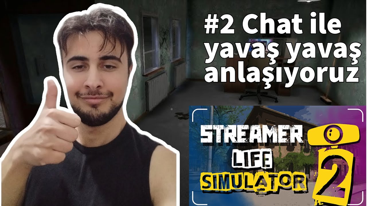 Streamer Life Simulator 2 | Yayın gg.