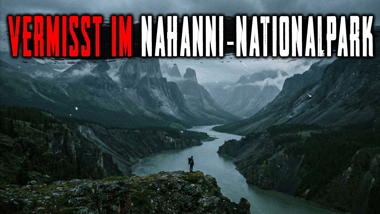 3 Seltsame Verschwinden von Touristen im Nahanni-Nationalpark