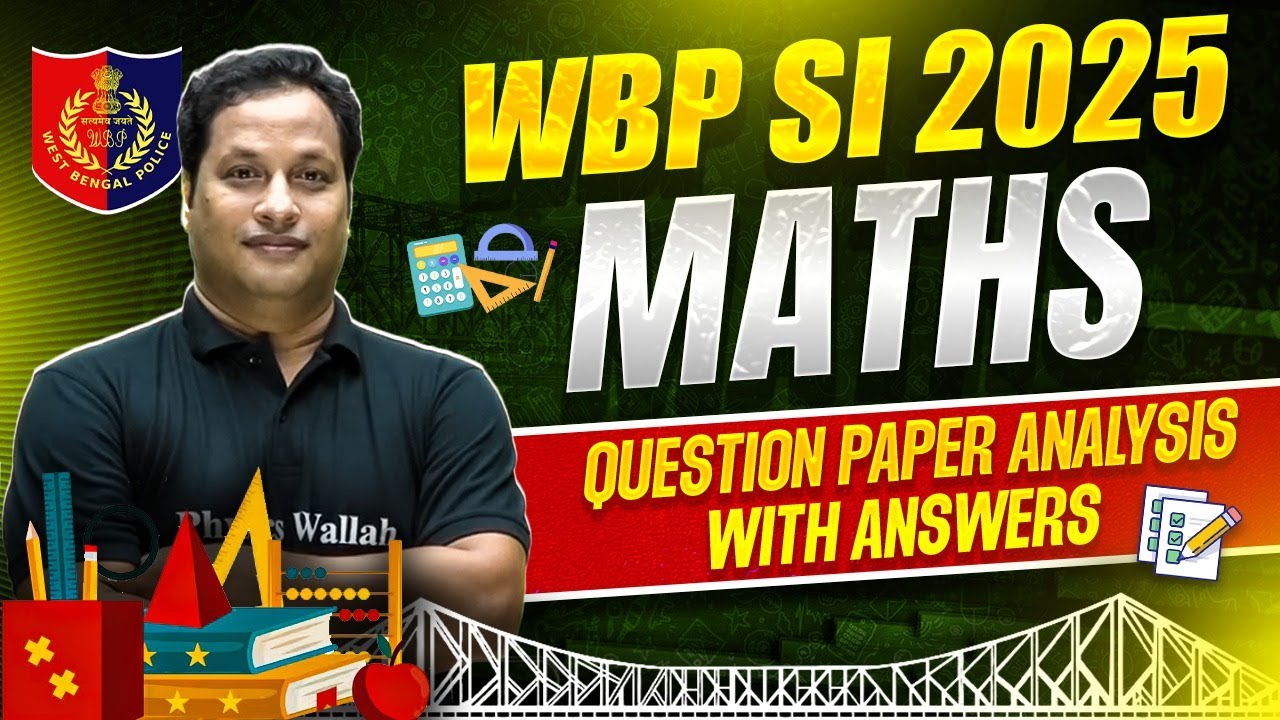 WBP SI 2025 Math Question Paper Analysis | Math Full Review