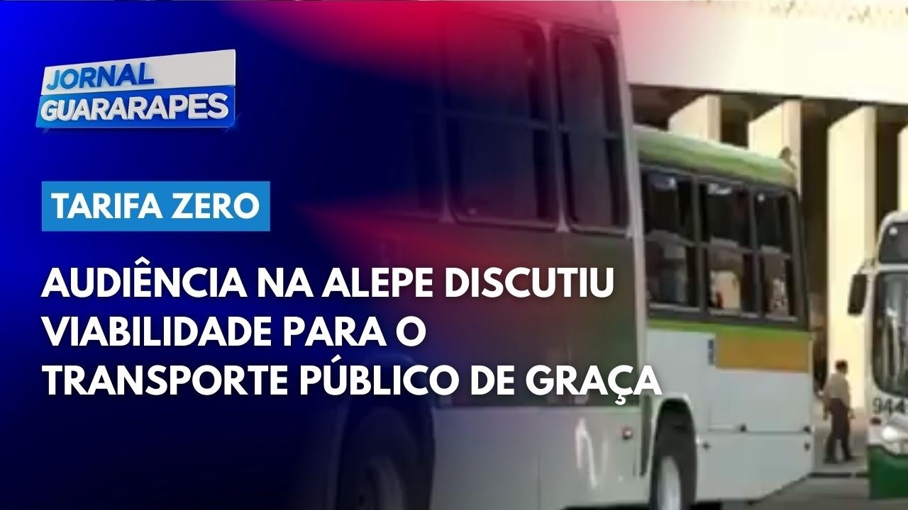 Audiência na ALEPE discutiu viabilidade para o transporte público de graça