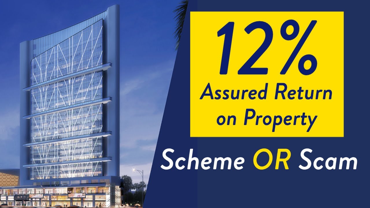 Assured Return in Real Estate a Scheme or Scam | Watch this before Investing