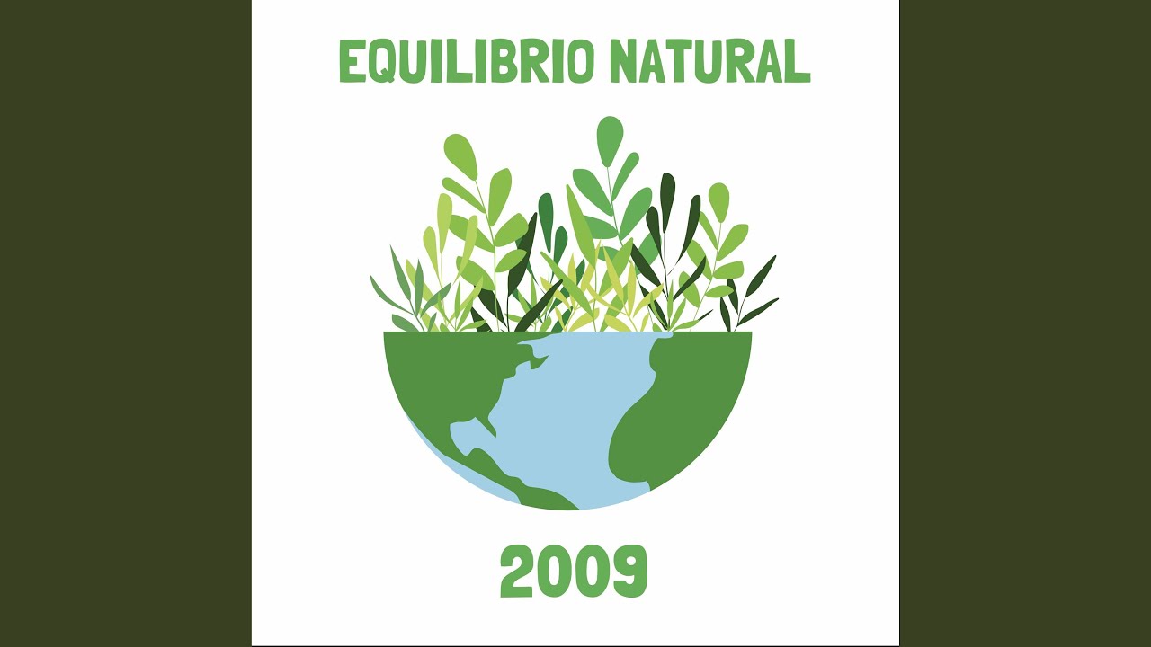 Equilibrio Natural, 2009