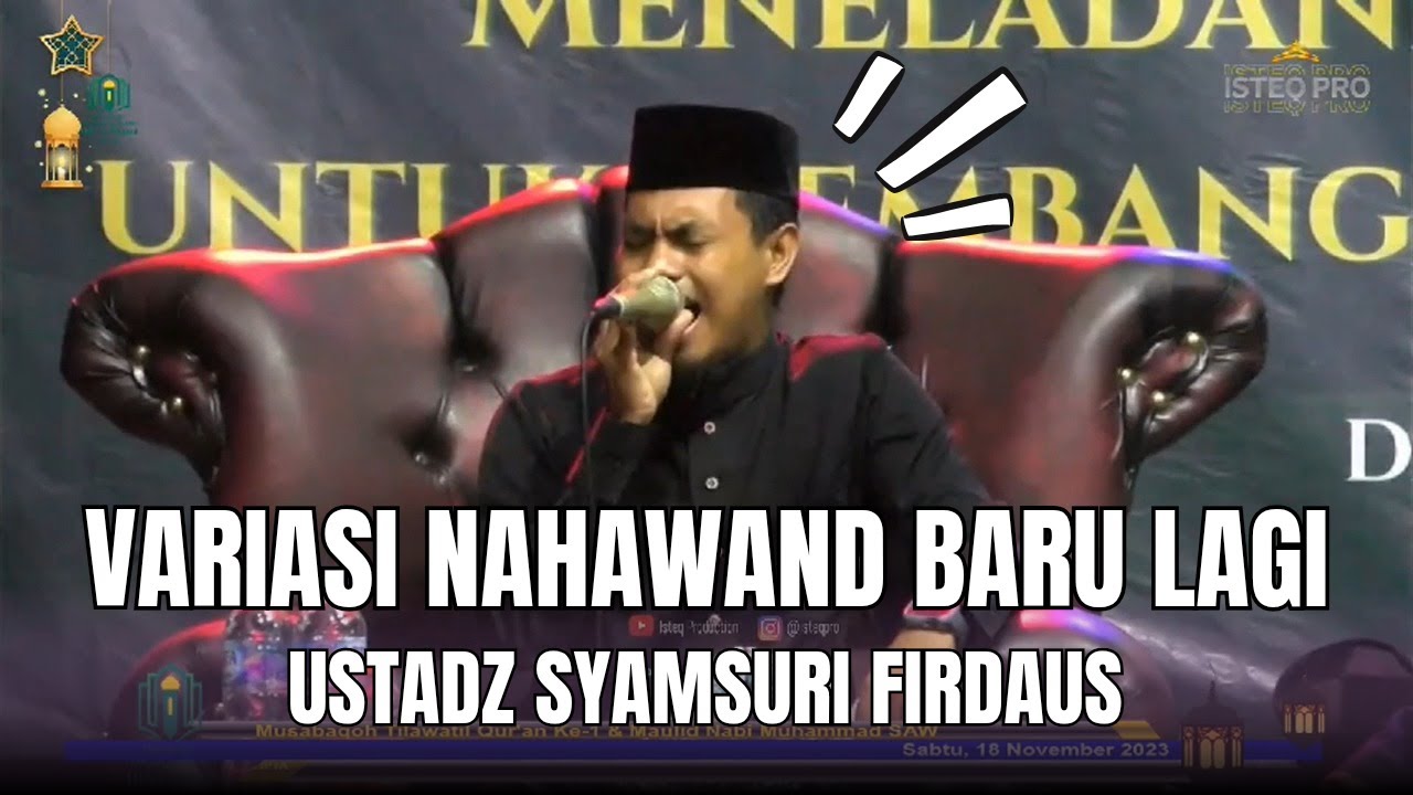 NAHAWAND TERBARU LAGI!! USTADZ SYAMSURI FIRDAUS BIKIN JAMAAH MELONGO