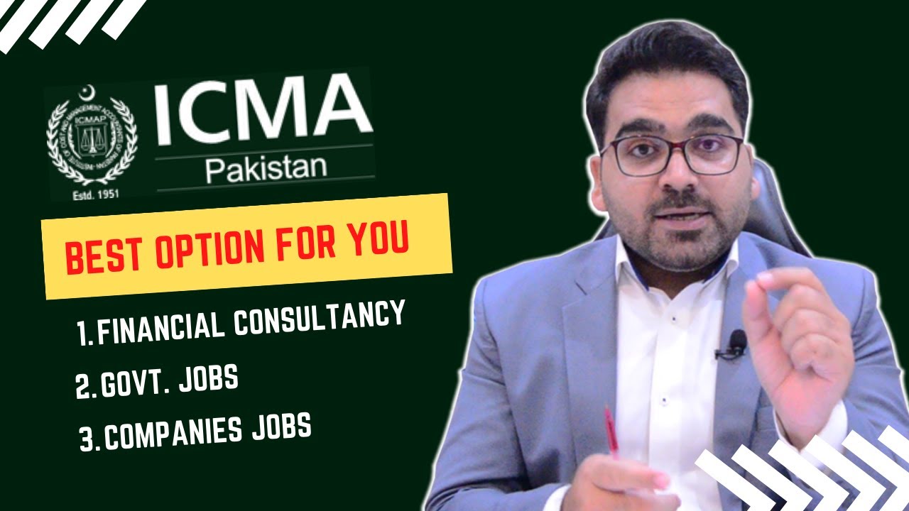 Best Option For ICMAP/CMA Students | Financial Consultancy, Govt Jobs or Companies Jobs #cma #icmap