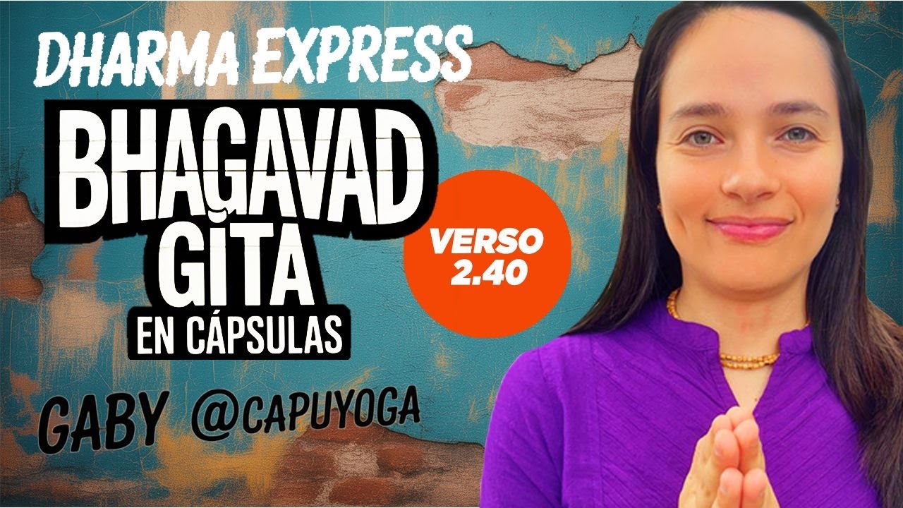 Ningún esfuerzo espiritual se pierde | La Garantía de Dios en el Bhagavad Gītā 2.40