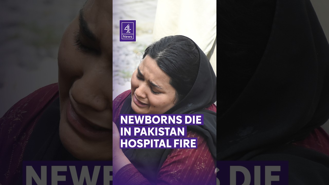 At least 14 newborn babies killed in hospital fire in Pakistan&rsquo;s capital