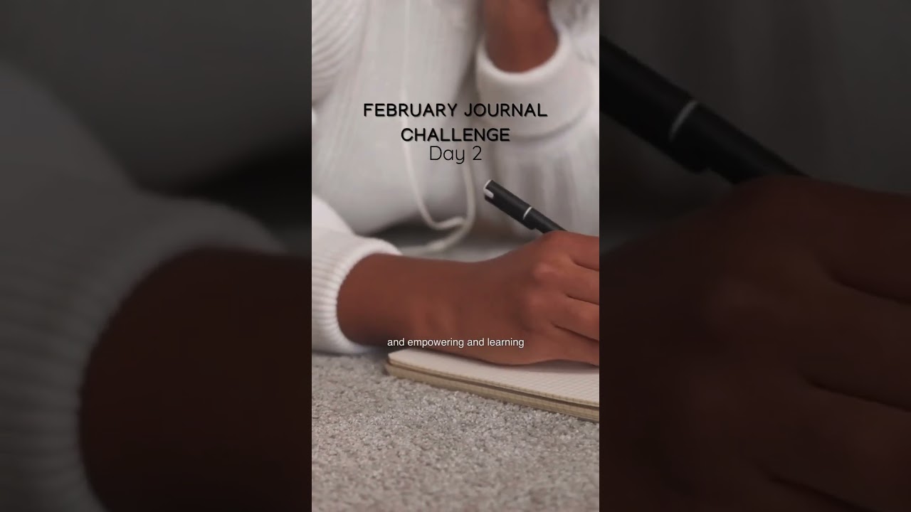 February Journal Challenge - Day 2 