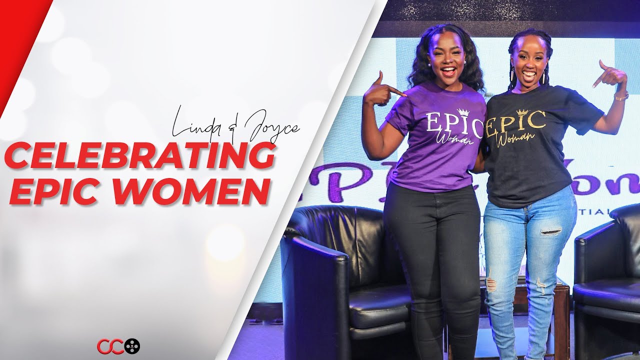Celebrating Epic Women - Linda Mwaniki & Joyce Omondi | CITAM Church Online