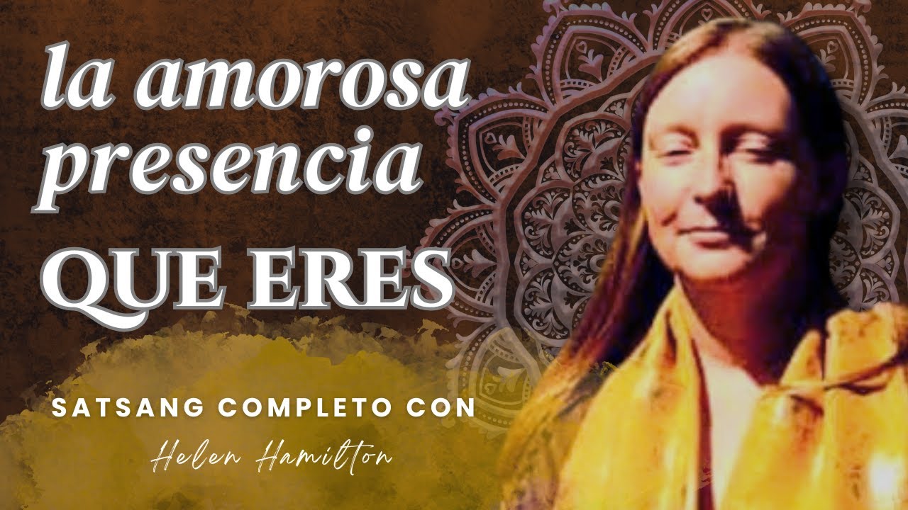 La amorosa presencia que eres